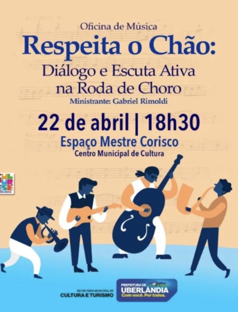 OFICINA GRATUITA DE CHORO EM UBERLÂNDIA REFORÇA TRADIÇÃO MUSICAL E DESTACA PAPEL DA ESCUTA NA FORMAÇÃO DE NOVOS ARTISTAS