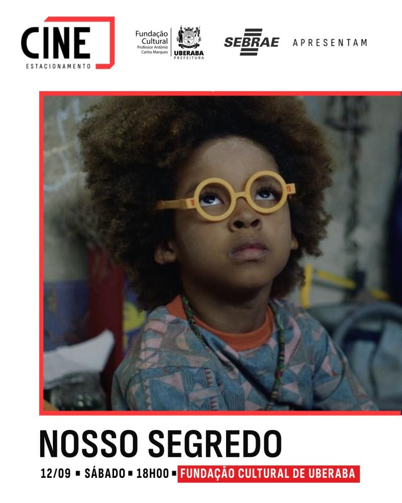 CINEMA AO AR LIVRE EXIBE “NOSSO SEGREDO” GRATUITAMENTE NESTE SÁBADO EM UBERABA