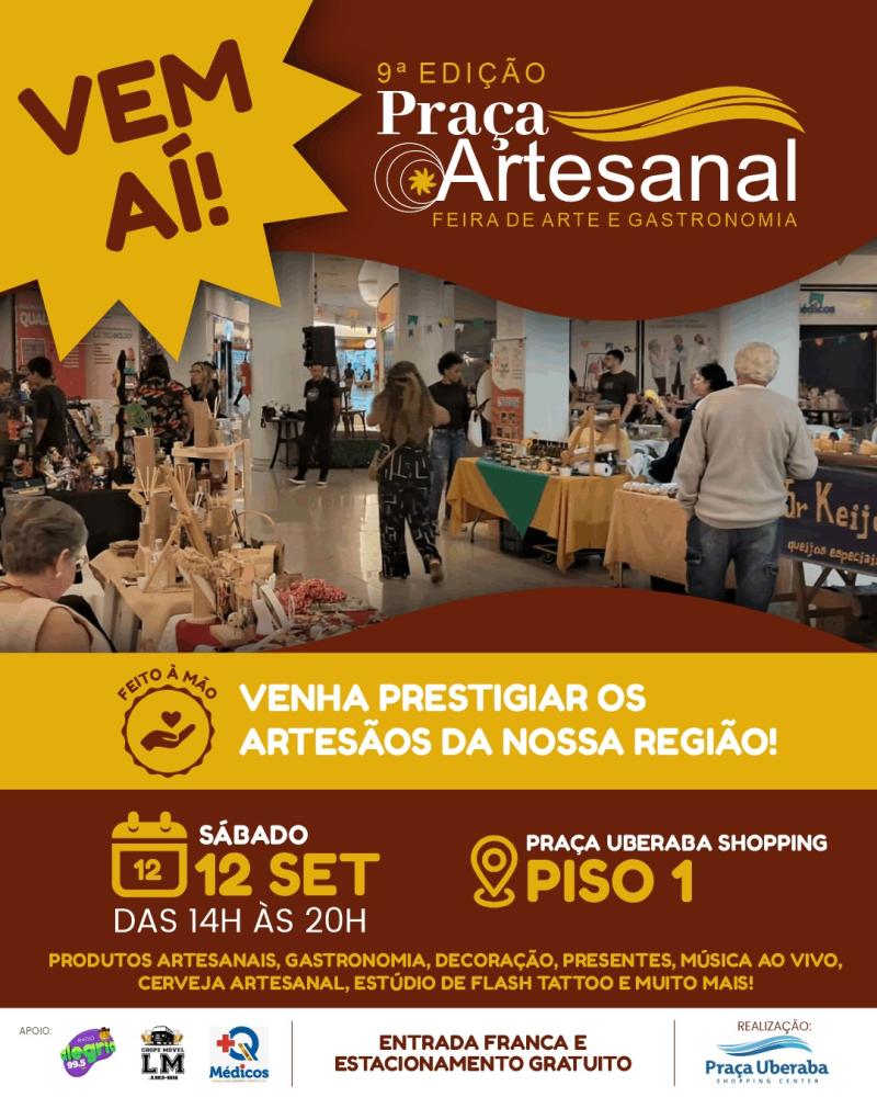 PRAÇA ARTESANAL CHEGA À 9ª EDIÇÃO NESTE SÁBADO EM UBERABA