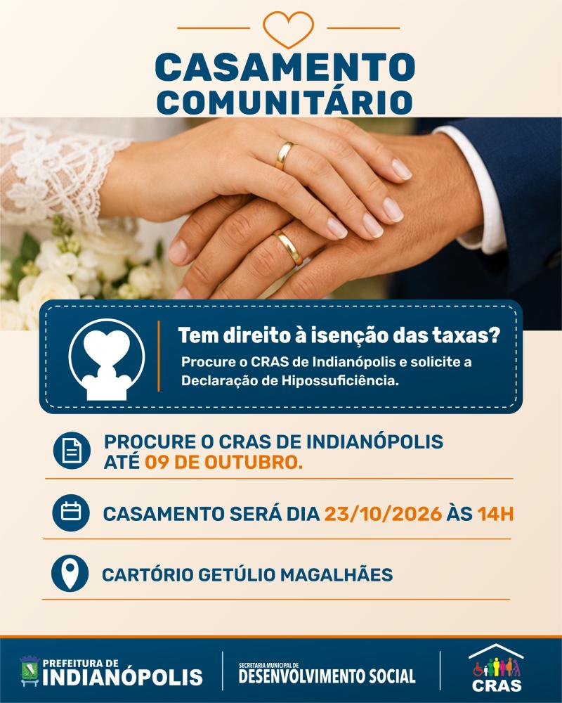 INDIANÓPOLIS REALIZA CASAMENTO COMUNITÁRIO EM OUTUBRO; CASAIS PODEM SOLICITAR ISENÇÃO DE TAXAS