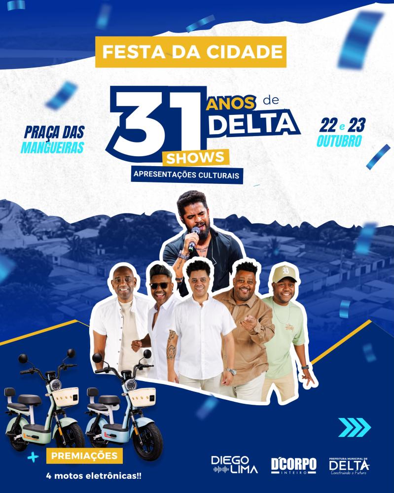 DELTA COMEMORA 31 ANOS COM DOIS DIAS DE SHOWS E SORTEIO DE QUATRO MOTOS ELÉTRICAS
